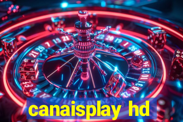 canaisplay hd